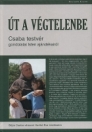 ÚT A VÉGTELENBE - CSABA TESTVÉR GONDOLATAI IS