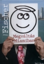 MEGVÁLTÁS MIAMIBAN