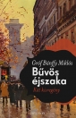 BŰVÖS ÉJSZAKA - KÉT KISREGÉNY