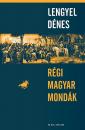 RÉGI MAGYAR MONDÁK