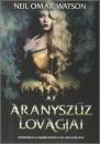 AZ ARANYSZŰZ LOVAGJAI