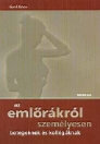 AZ EMLŐRÁKRÓL SZEMÉLYESEN BETEGEKNEK ÉS KOLLÉGÁKNAK