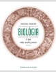 BIOLÓGIA II. KÖTET - EMBER, BIOSZFÉRA, EVOLÚCIÓ