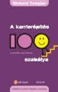 A KARRIERÉPÍTÉS 100 SZABÁLYA