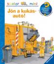 JÖN A KUKÁSAUTÓ! - MIT? MIÉRT? HOGYAN?