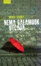NÉMA GALAMBOK UTCÁJA