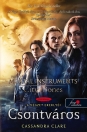 CSONTVÁROS - A VÉGZET EREKLYÉI - CITY BONES - THE MORTAL INSTRUMENTS