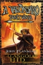 A VADONJÁRÓ TANÍTVÁNYA 2. - A LÁNGOLÓ HÍD - KEMÉNY