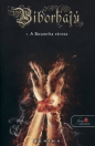 BÍBORHAJÚ 3. A BOSZORKA VÁROSA
