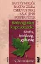 BOLDOGTALAN KAPCSOLATOK: DÖNTÉS, FELELŐSSÉG,