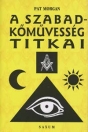 A SZABADKŐMŰVESSÉG TITKAI