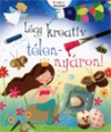 LÉGY KREATÍV TÉLEN-NYÁRON!