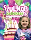 SZÜLINAPI KELLÉKTÁR - MODELLKÖNYV KISLÁNYOKNAK