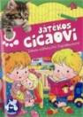 JÁTÉKOS CICAOVI 4-6 ÉVESEKNEK