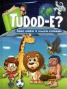 TUDOD-E - ÉRDEKES KÉRDÉSEK ÉS VÁLASZOK GYEREKEKNEK