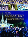HÍRES KERESZTÉNY ZARÁNDOKHELYEK