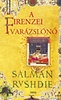 A FIRENZEI VARÁZSLÓNŐ