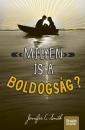 MILYEN IS A BOLDOGSÁG?