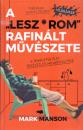 A LESZ*ROM RAFINÁLT MŰVÉSZETE