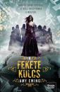 A FEKETE KULCS - THE JEWEL-TRILÓGIA 3. RÉSZ