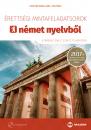 ÉRETTSÉGI MINTAFELADATSOROK NÉMET NYELVBŐL - 8 ÍRÁSBELI EMELT SZINTŰ FELADATSOR MX-1151