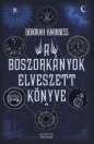 A BOSZORKÁNYOK ELVESZETT KÖNYVE - MINDENSZENTEK 1. - ÉLDEKORÁLT