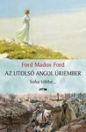AZ UTOLSÓ ANGOL ÚRIEMBER - SOHA TÖBBÉ