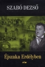 ÉJSZAKA ERDÉLYBEN