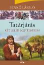 TATÁRJÁRÁS II. - KÉT LÉLEK EGY TESTBEN