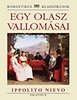 EGY OLASZ VALLOMÁSAI