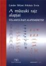A MŰSZAKI RAJZ ALAPJAI - VILLAMOS RAJZI ALAPISMERETEK TM-11012/4