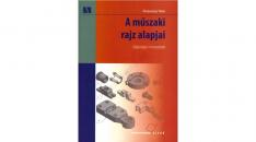 A MŰSZAKI RAJZ ALAPJAI TM-11012/3-K