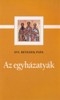 AZ EGYHÁZATYÁK