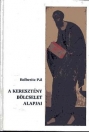 A KERESZTÉNY BÖLCSELET ALAPJAI
