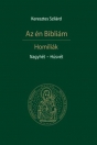 AZ ÉN BIBLIÁM - HOMÍLIÁK - NAGYHÉT - HÚSVÉT