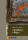 ISMERKEDÉS A KÉPPEL