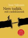 NEM TUDJÁK, MIT CSELEKSZENEK