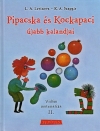 PIPACSKA ÉS KOCKAPACI ÚJABB KALANDJAI