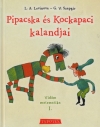 PIPACSKA ÉS KOCKAPACI KALANDJAI