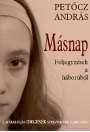 MÁSNAP - FELJEGYZÉSEK A HÁBORÚBÓL