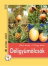 DÉLIGYÜMÖLCSÖK
