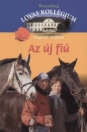 AZ ÚJ FIÚ - LOVAS KOLLÉGIUM