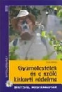 GYÜMÖLCSFÉLÉK ÉS A SZŐLŐ KISKERTI VÉDELME