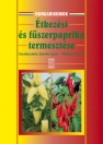 ÉTKEZÉSI ÉS FŰSZERPAPRIKA TERMESZTÉSE