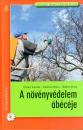 A NÖVÉNYVÉDELEM ÁBÉCÉJE