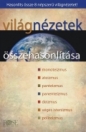 VILÁGNÉZETEK ÖSSZEHASONLÍTÁSA