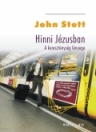HINNI JÉZUSBAN - A KERESZTÉNYSÉG LÉNYEGE