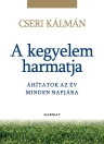 A KEGYELEM HARMATJA