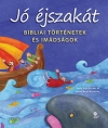 JÓ ÉJSZAKÁT - BIBLIAI TÖRTÉNETEK ÉS IMÁDSÁGOK