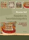 KÉPÜNKRE ÉS HASONLATOSSÁGUNKRA